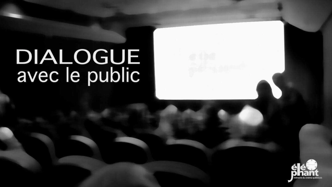 Dialogue avec le public