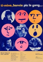 Ti-mine, Bernie pis la gang...