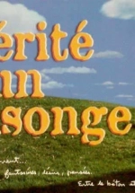 Vérité est un mensonge