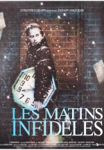 Les matins infidèles