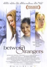Between Strangers