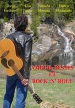 Amour, destin et rock'n'roll