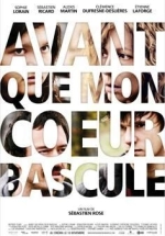 Avant que mon coeur bascule
