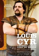 Louis Cyr : l'homme le plus fort du monde