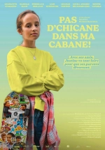 Pas de chicane dans ma cabane