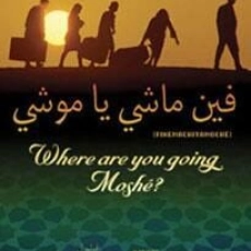 Où vas-tu, Moshé?