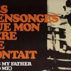 Lies my father told me