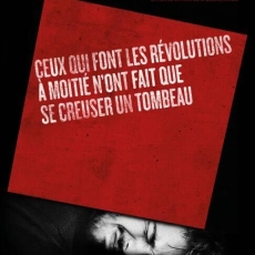 Ceux qui font les révolutions à moitié n'ont fait que se creuser un tombeau