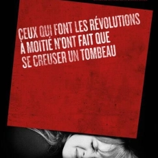 Ceux qui font les révolutions à moitié n'ont fait que se creuser un tombeau