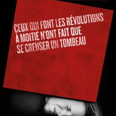 Ceux qui font les révolutions à moitié n'ont fait que se creuser un tombeau