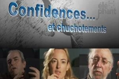 Confidences et chuchotements
