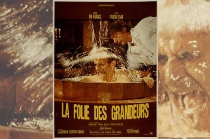 La Folie des Grandeurs